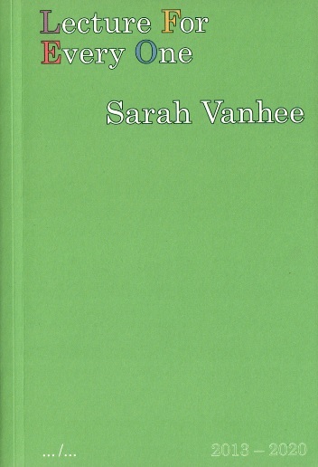 Sarah Vanhee Lecture For Every One /anglais