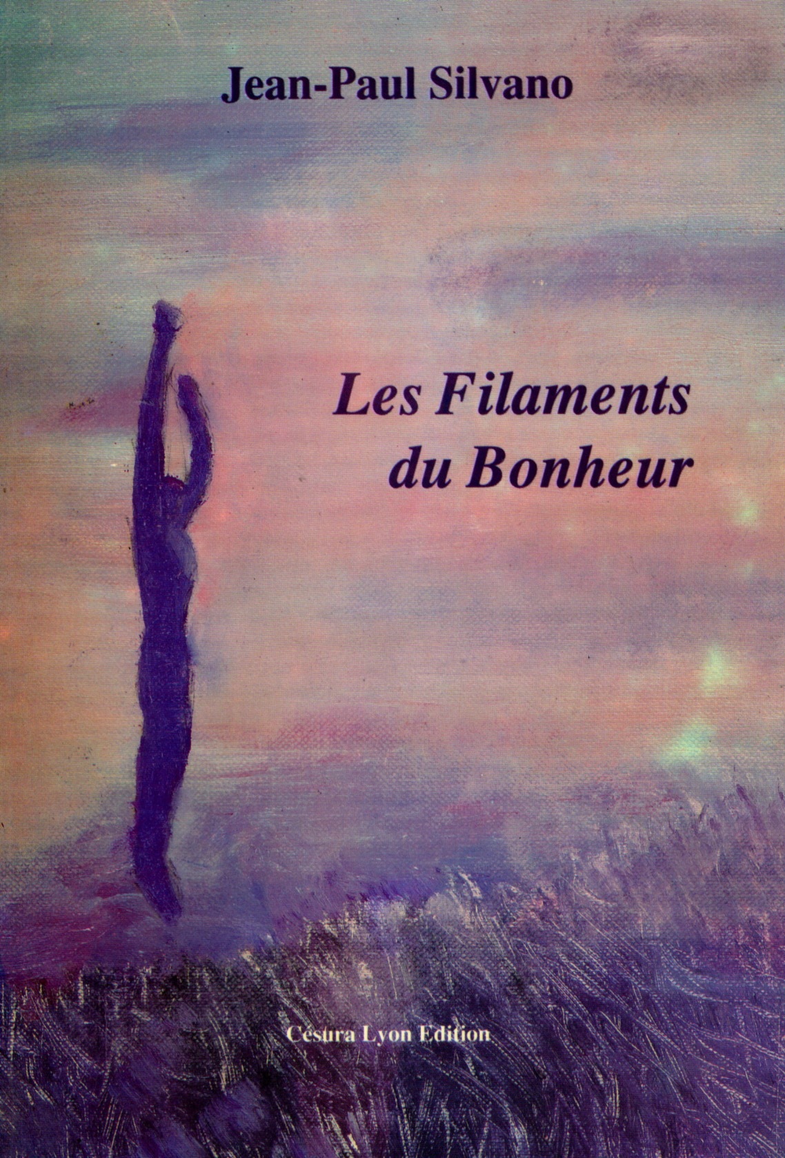 FILAMENTS DU BONHEUR (LES)