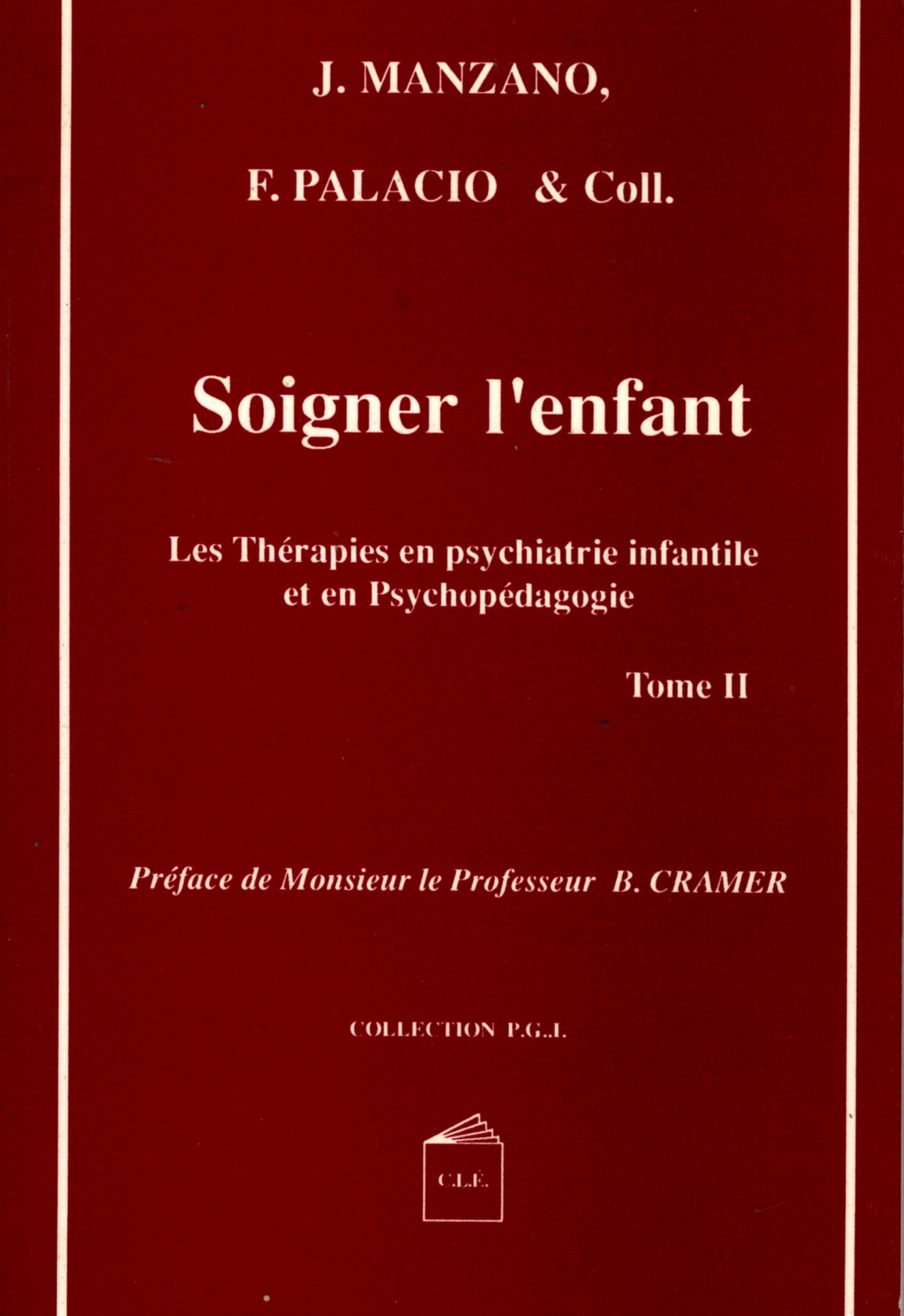 SOIGNER L'ENFANT tome 2
