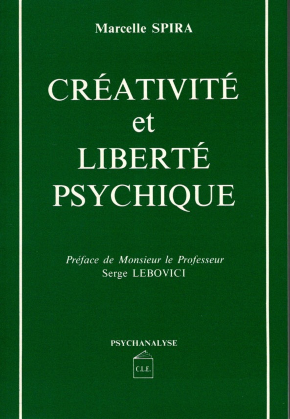 CREATIVITE ET LIBERTE PSYCHIQUE