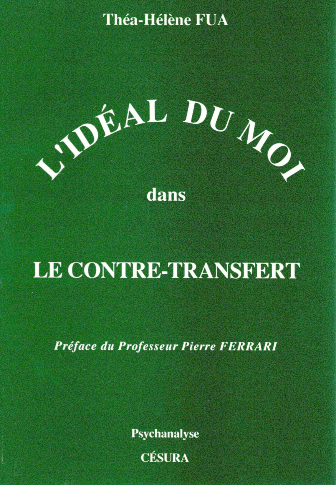 IDEAL DU MOI/CONTRE-TRANSFERT