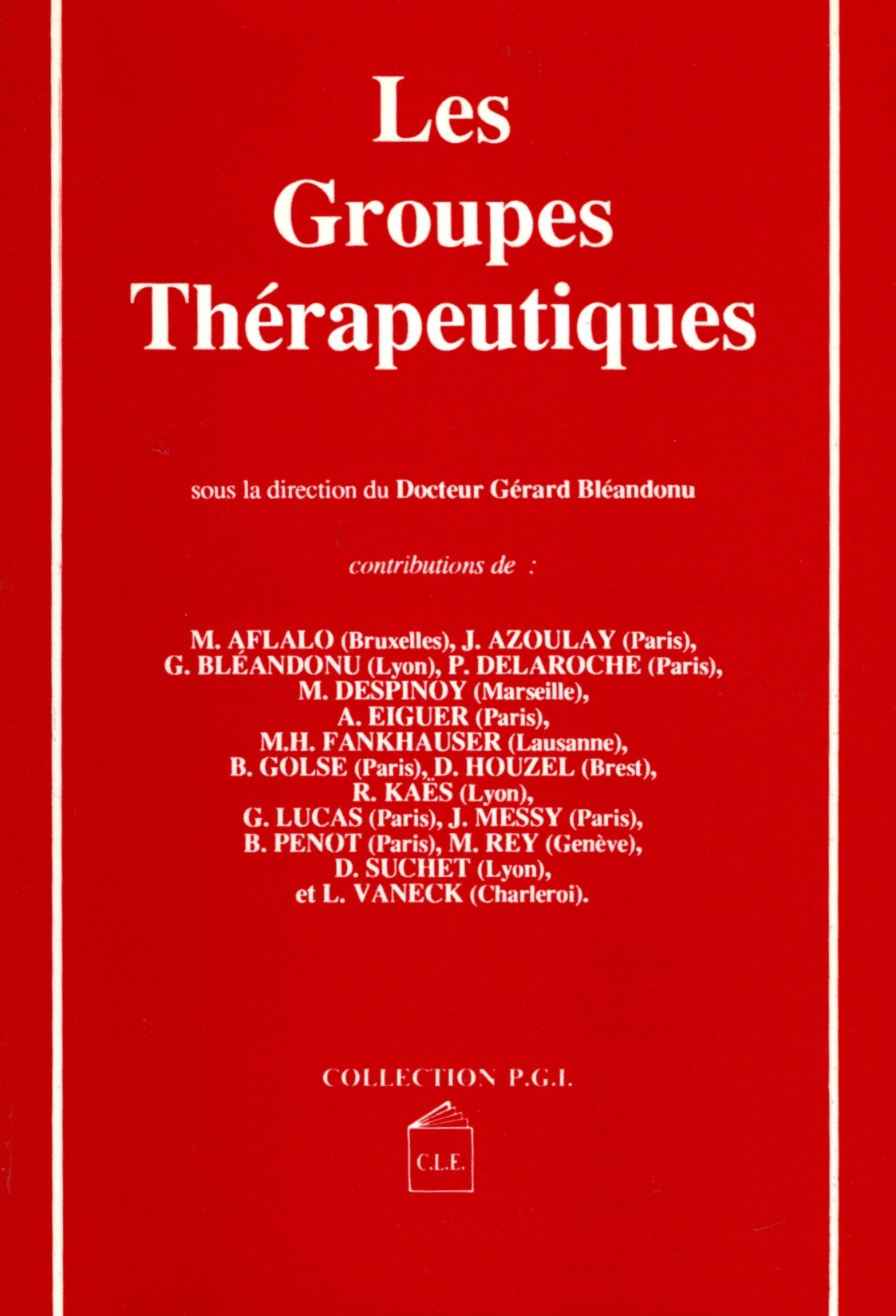 GROUPES THERAPEUTIQUES (LES)