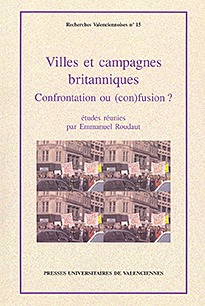 Villes et campagnes britanniques - confrontation ou (con)fusion ?