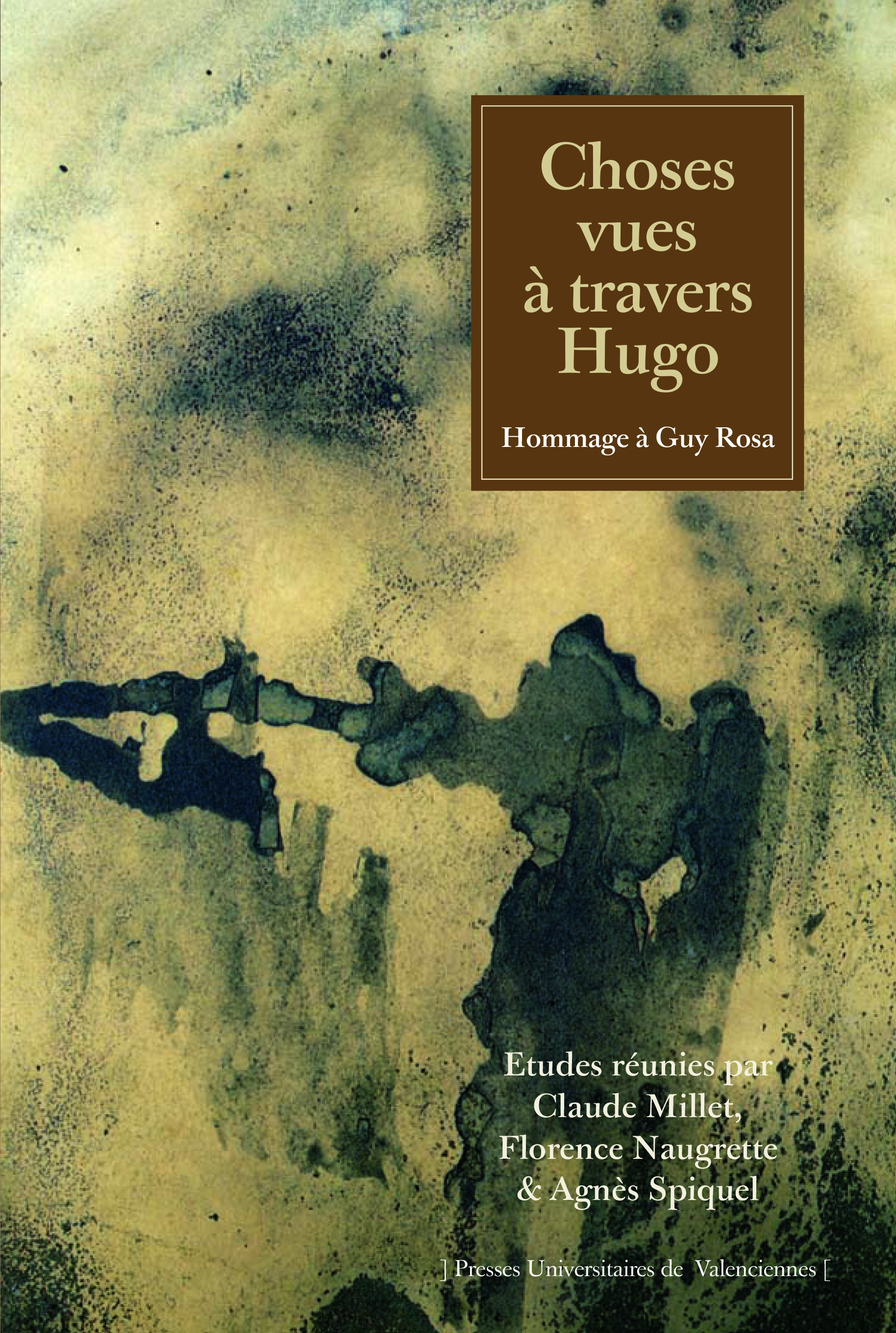 Choses vues à travers Hugo - hommage à Guy Rosa