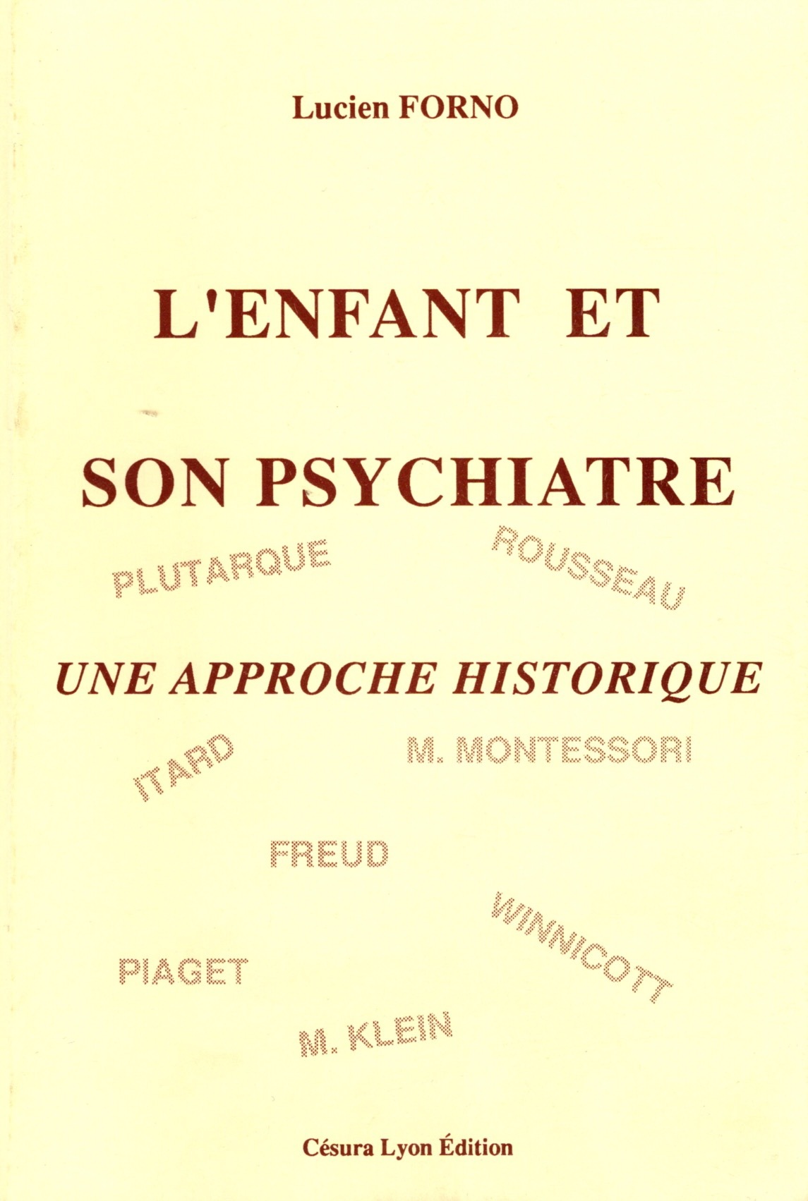 ENFANT ET SON PSYCHIATRE (L')