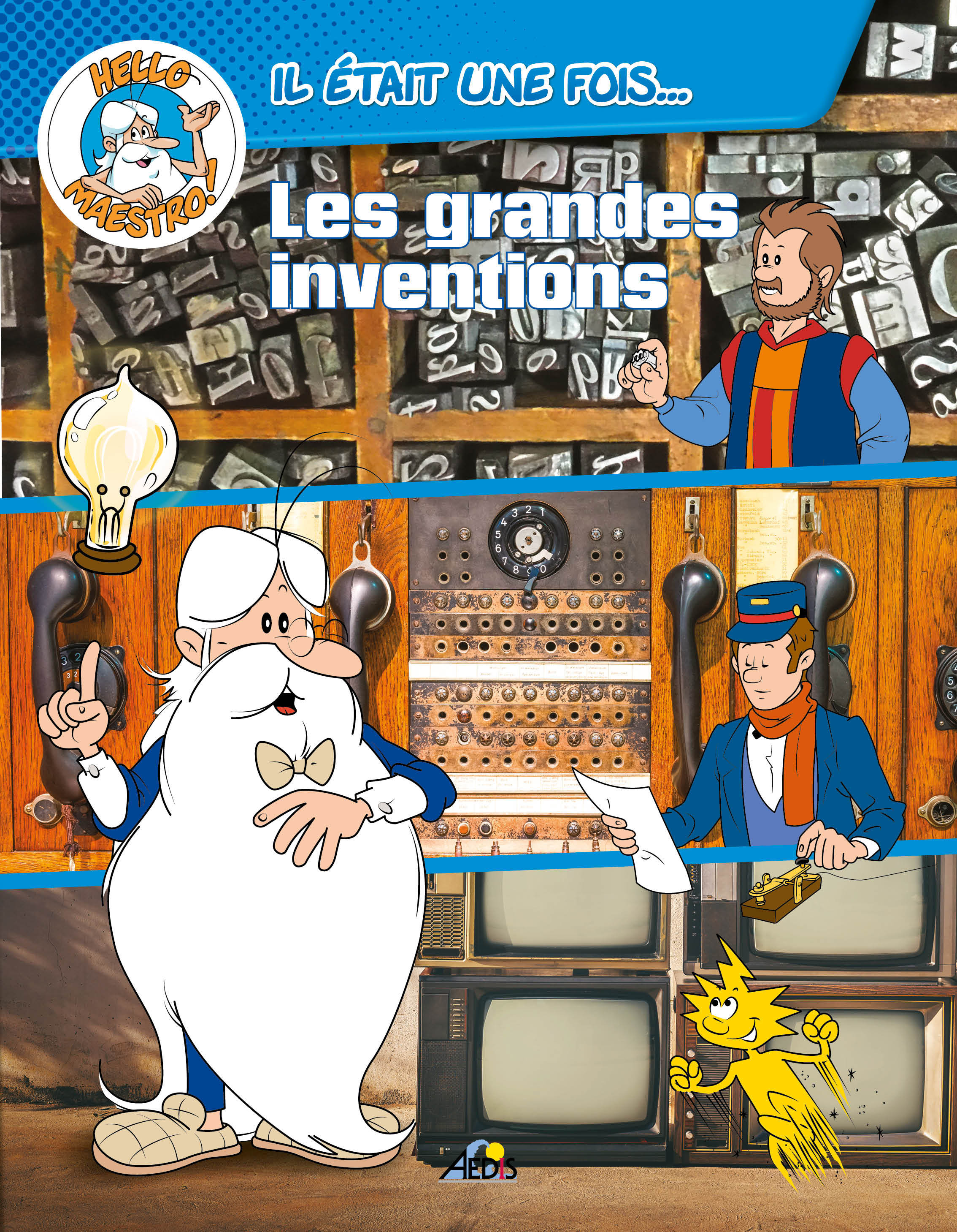 HELLO MAESTRO LES GRANDES INVENTIONS