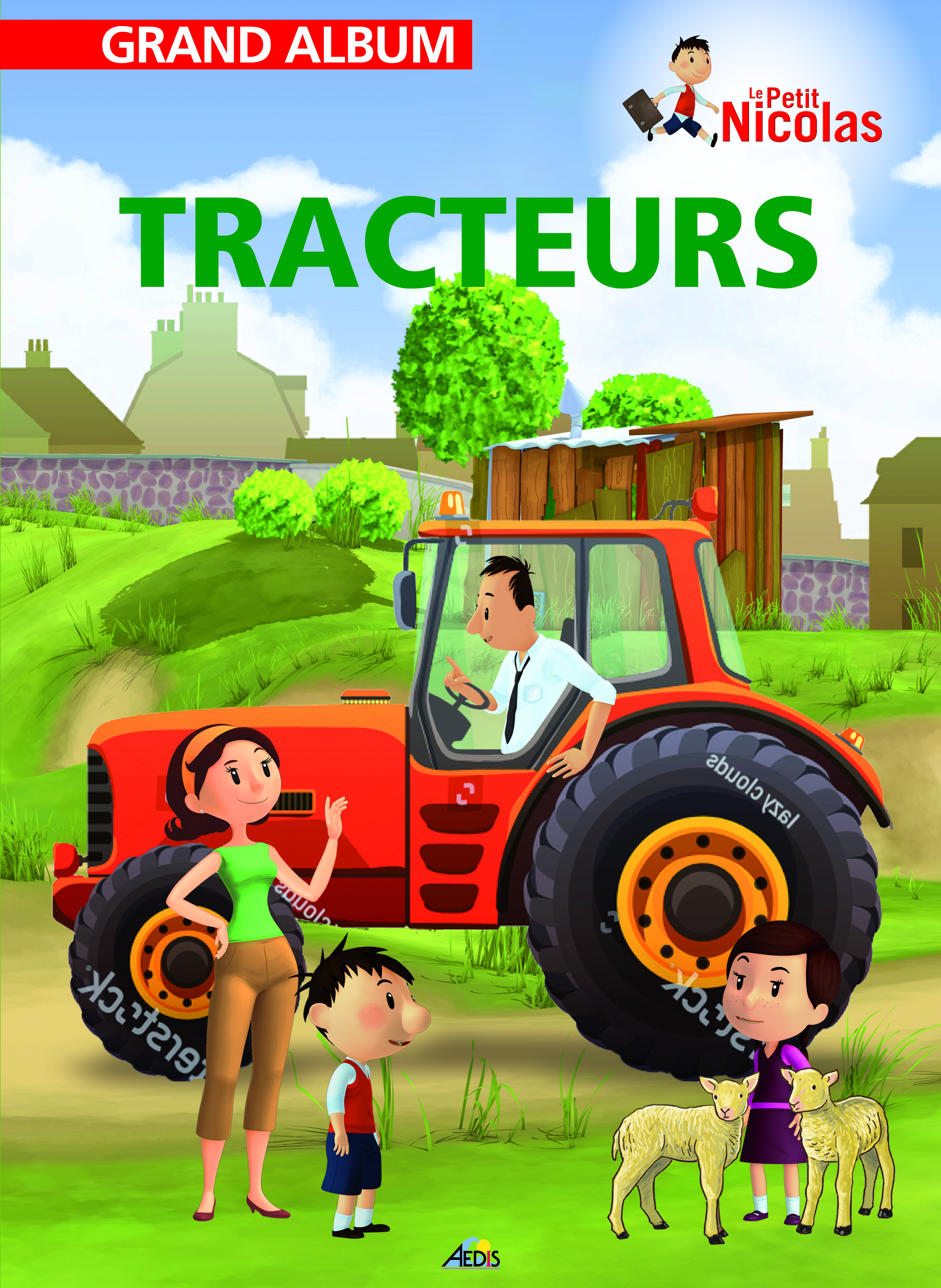 TRACTEURS - GRAND ALBUM LE PETIT NICOLAS