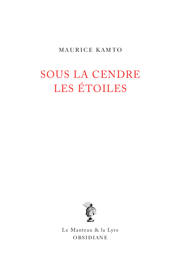 Sous la cendre les étoiles