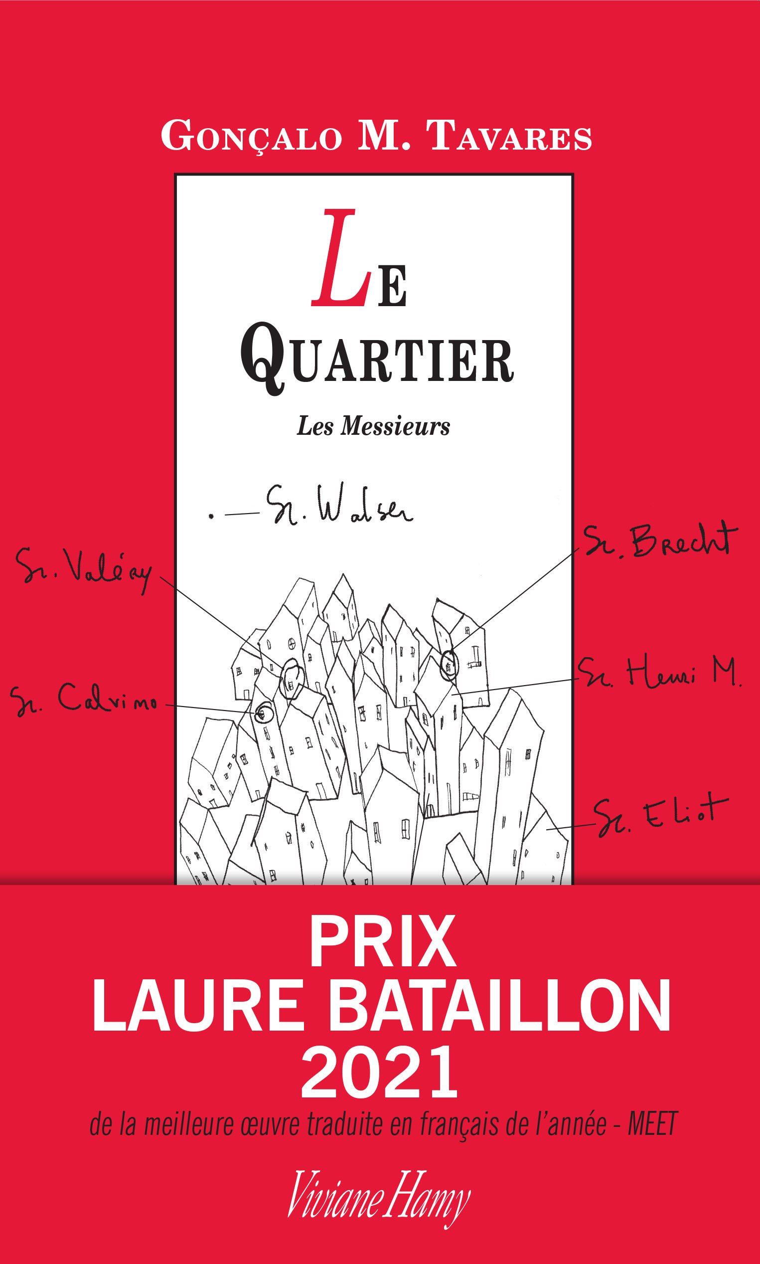 Le Quartier, Les Messieurs