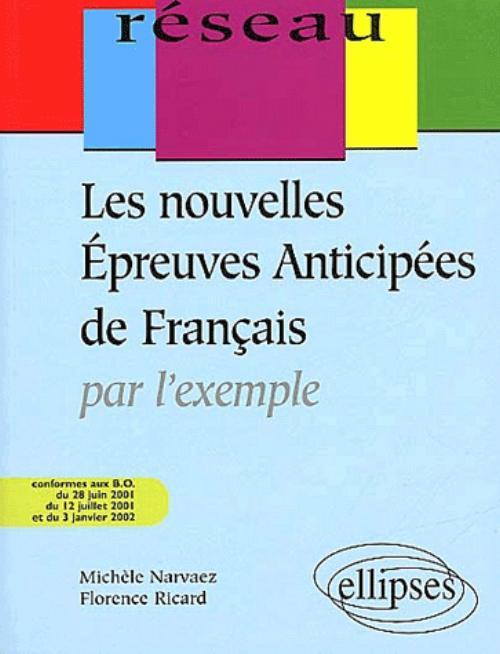 Les nouvelles épreuves anticipées de français - 2e édition