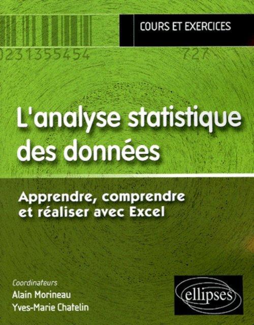 analyse statistique des données Apprendre, comprendre et réaliser avec Excel (L')