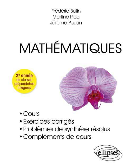 Mathématiques - Cours, exercices corrigés - 2e année de classes préparatoires intégrées