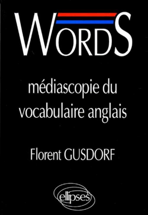 WORDS - Médiascopie du vocabulaire anglais