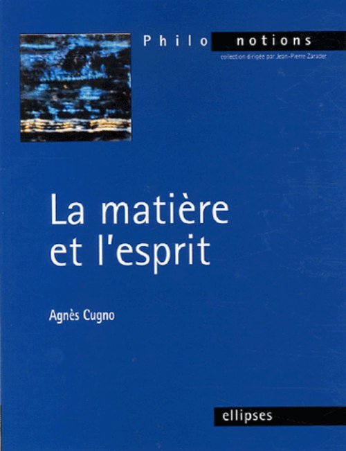 La matière et l’esprit