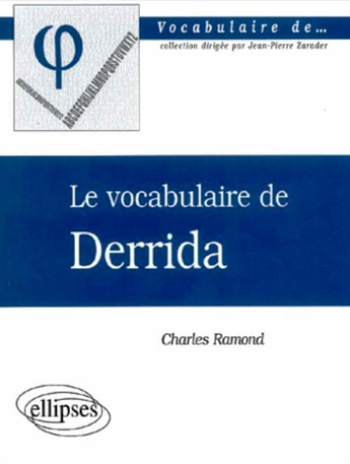 vocabulaire de Derrida (Le)