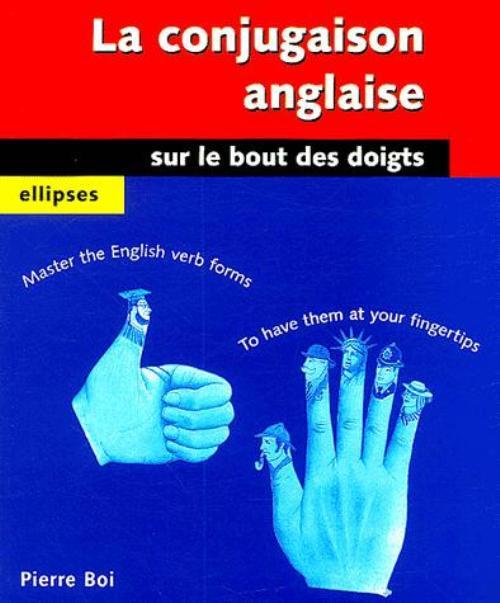 La conjugaison anglaise sur le bout des doigts
