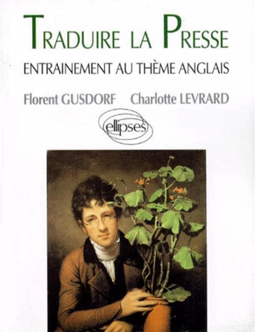 Traduire la presse - Entraînement au thème anglais