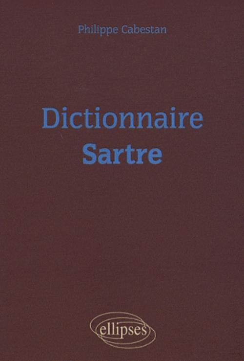 Dictionnaire Sartre