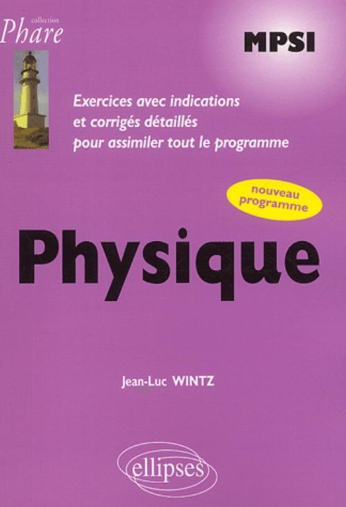 Physique MPSI - Exercices corrigés
