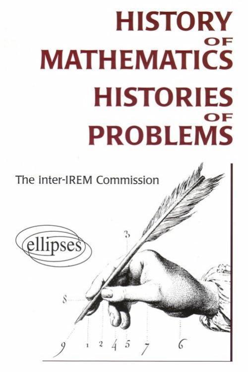 History of Mathematics - Histories of Problems