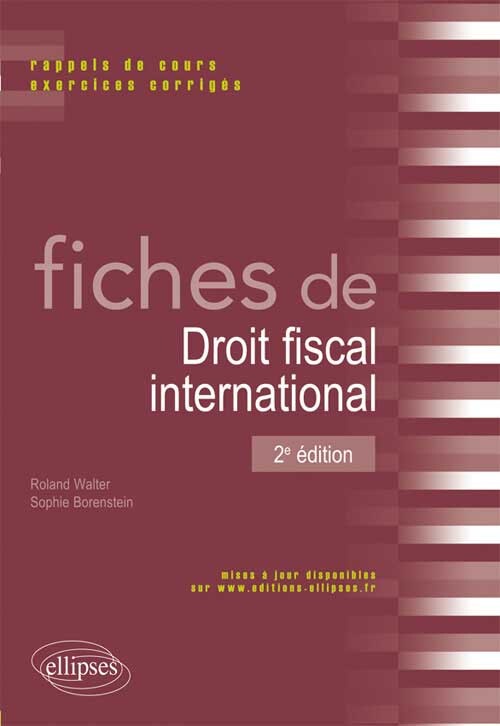 Fiches de droit fiscal international. Rappels de cours et exercices corrigés - 2e édition