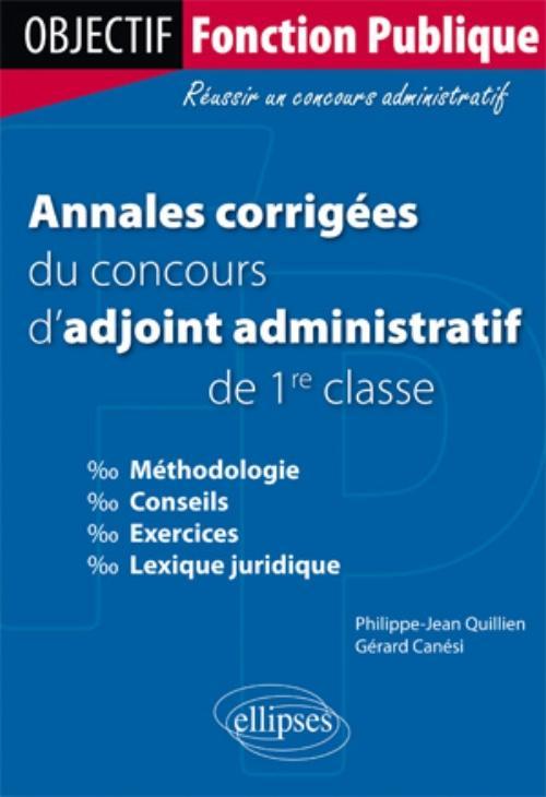 Annales corrigées du concours d’adjoint administratif de 1re classe