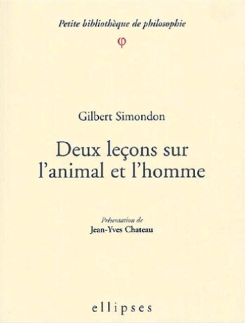 Deux leçons sur l’animal et l’homme - Préface de Jean-Yves Château