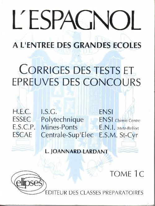 L'Espagnol épreuves corrigées 74/79 tome 1 C