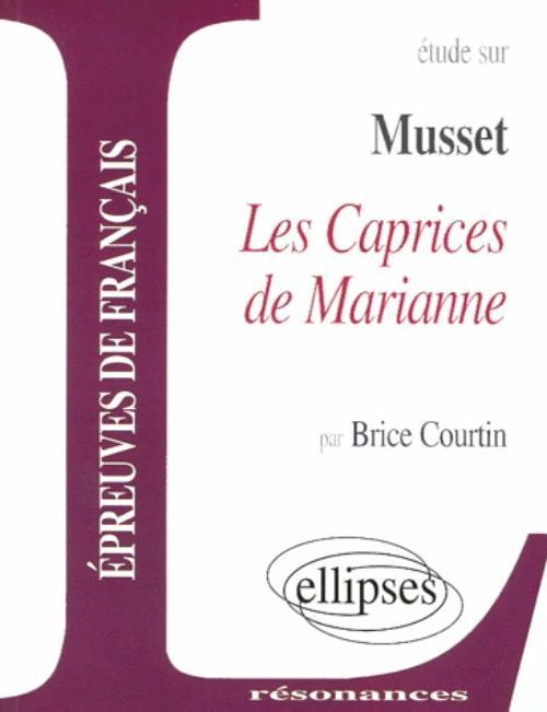 Musset, Les Caprices de Marianne