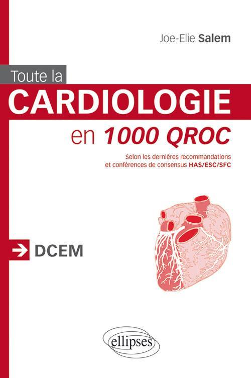 Toute la cardiologie en 1000 QROC