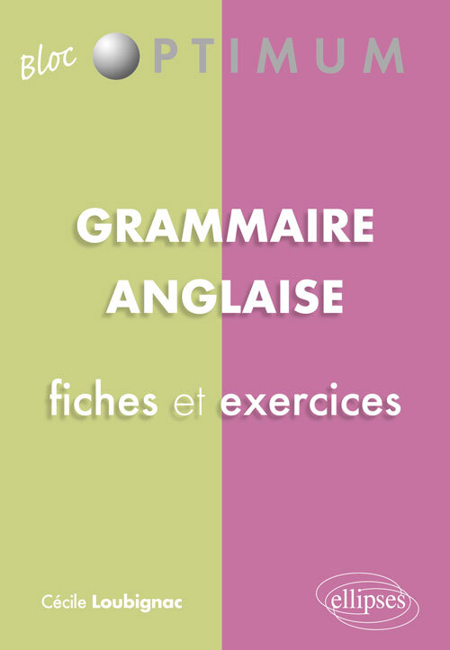 Grammaire anglaise : fiches et exercices