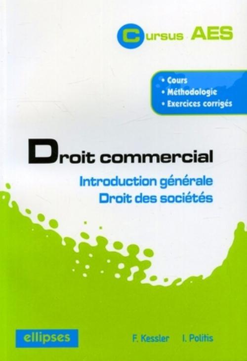 Droit commercial - Introduction générale - Droit des sociétés