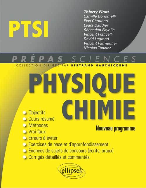 Physique-Chimie PTSI - conforme au nouveau programme 2013