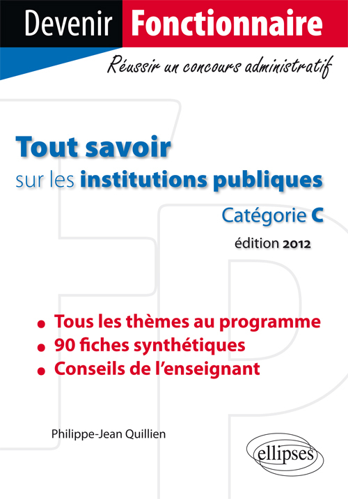 Tout savoir sur les institutions publiques. Catégorie C