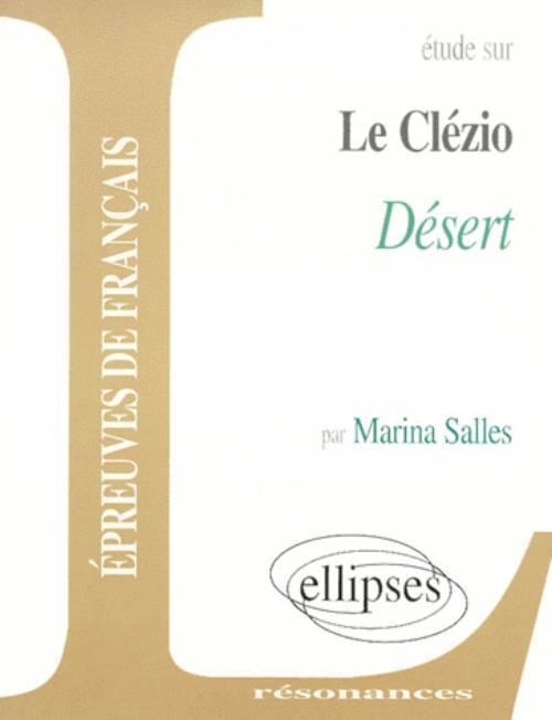 Le Clézio, Désert