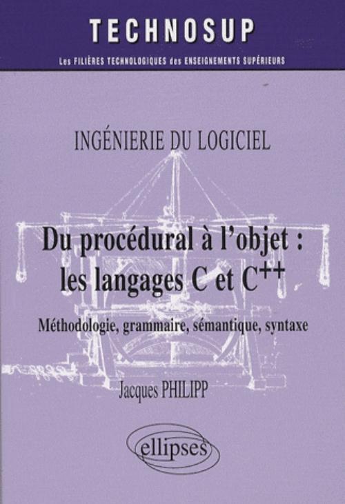 procédural à l'objet (Du) : les langages C et C++