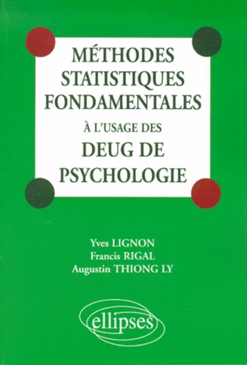 Méthodes statistiques fondamentales à l'usage des DEUG de psychologie