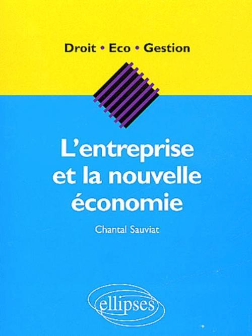 L'entreprise et la nouvelle économie