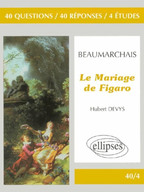 Beaumarchais, Le Mariage de Figaro