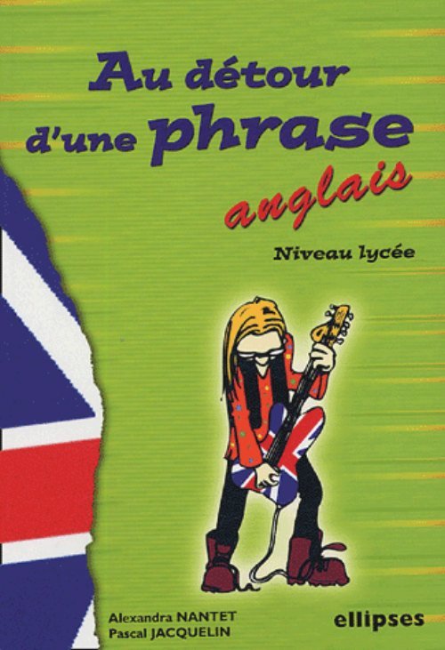 Anglais - Au détour d’une phrase (niveau lycée)