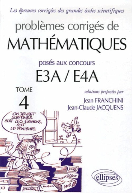 Mathématiques prépas E3A-E4A - 2005-2006 - Tome 4