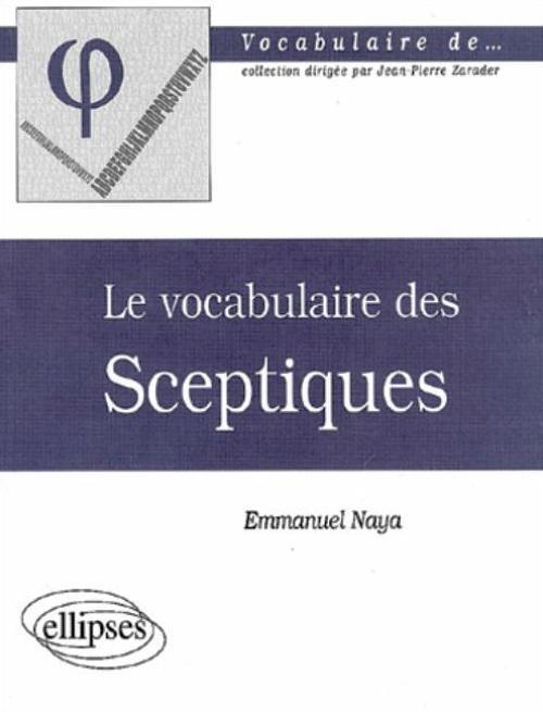 vocabulaire des sceptiques (Le)