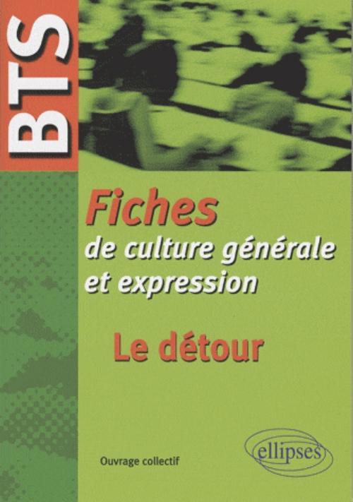 BTS - Fiches de culture générale - Le détour