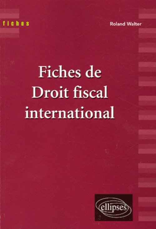 Fiches de droit fiscal international