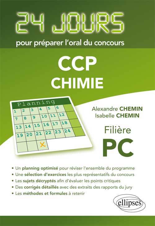Chimie 24 jours pour préparer l'oral du concours CCP - Filière PC