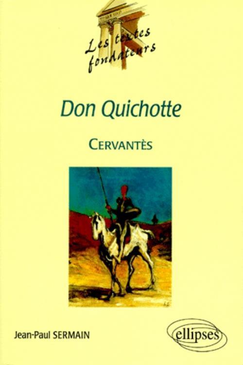 Cervantès, Don Quichotte