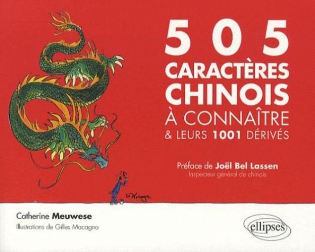 Les 505 caractères chinois à connaître et leurs 1001 dérivés