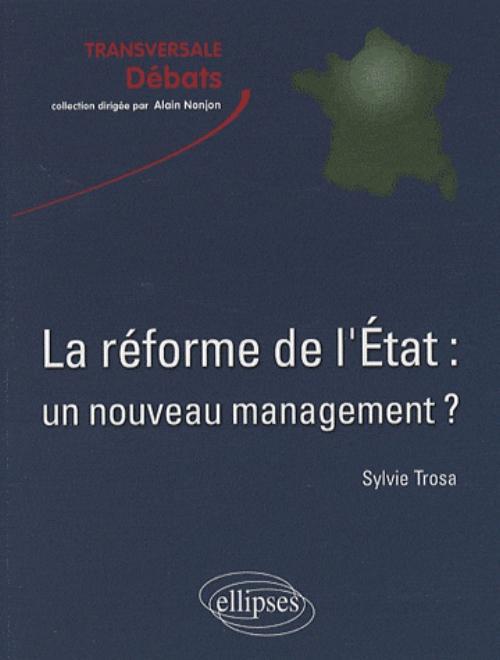 La réforme de l'État : un nouveau management ?