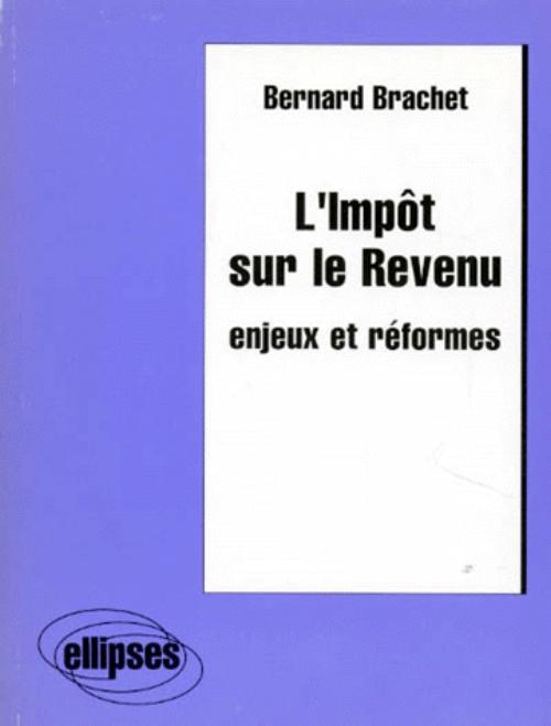 L'Impôt sur le Revenu - Enjeux et réformes