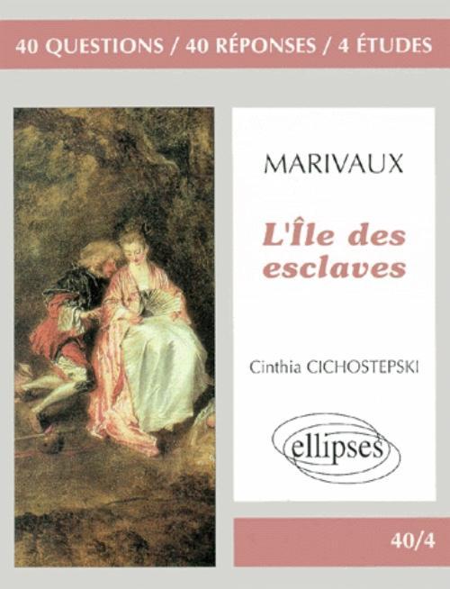 Marivaux, L'Ile des esclaves